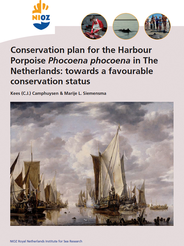 Conservation plan for the Harbour Porpoise <i>Phocoena phocoena</i> in The Netherlands.