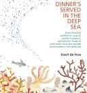 cover DINNER'S SERVED IN THE DEEP SEA